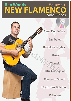 Ben Woods New Flamenco Solo Pieces Vol.1 + CD